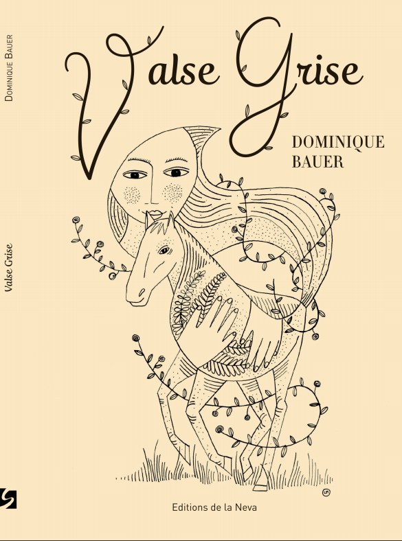 Valse Grise - Dominique Bauer - Editions de la Neva